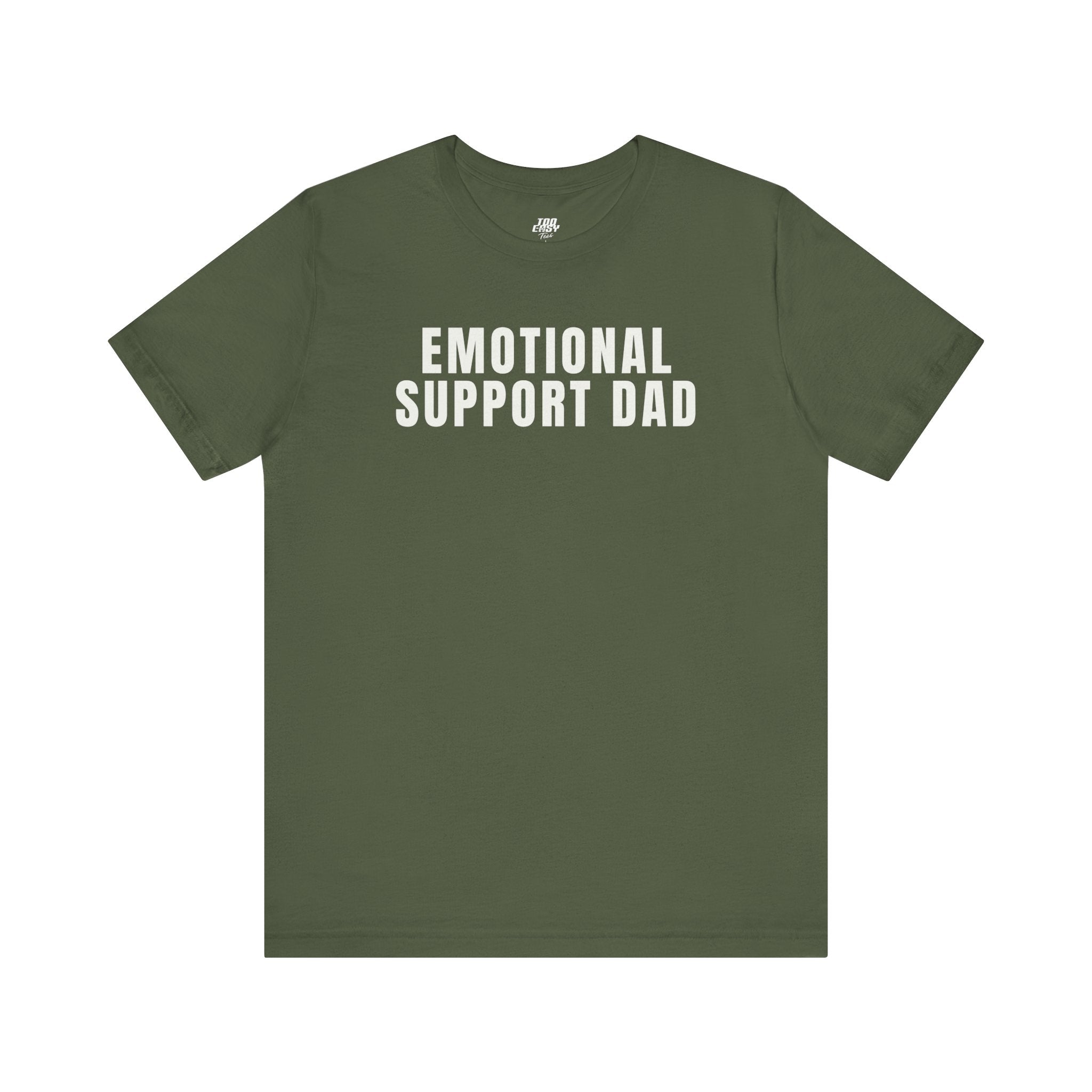 Emotional Support Dad Tee