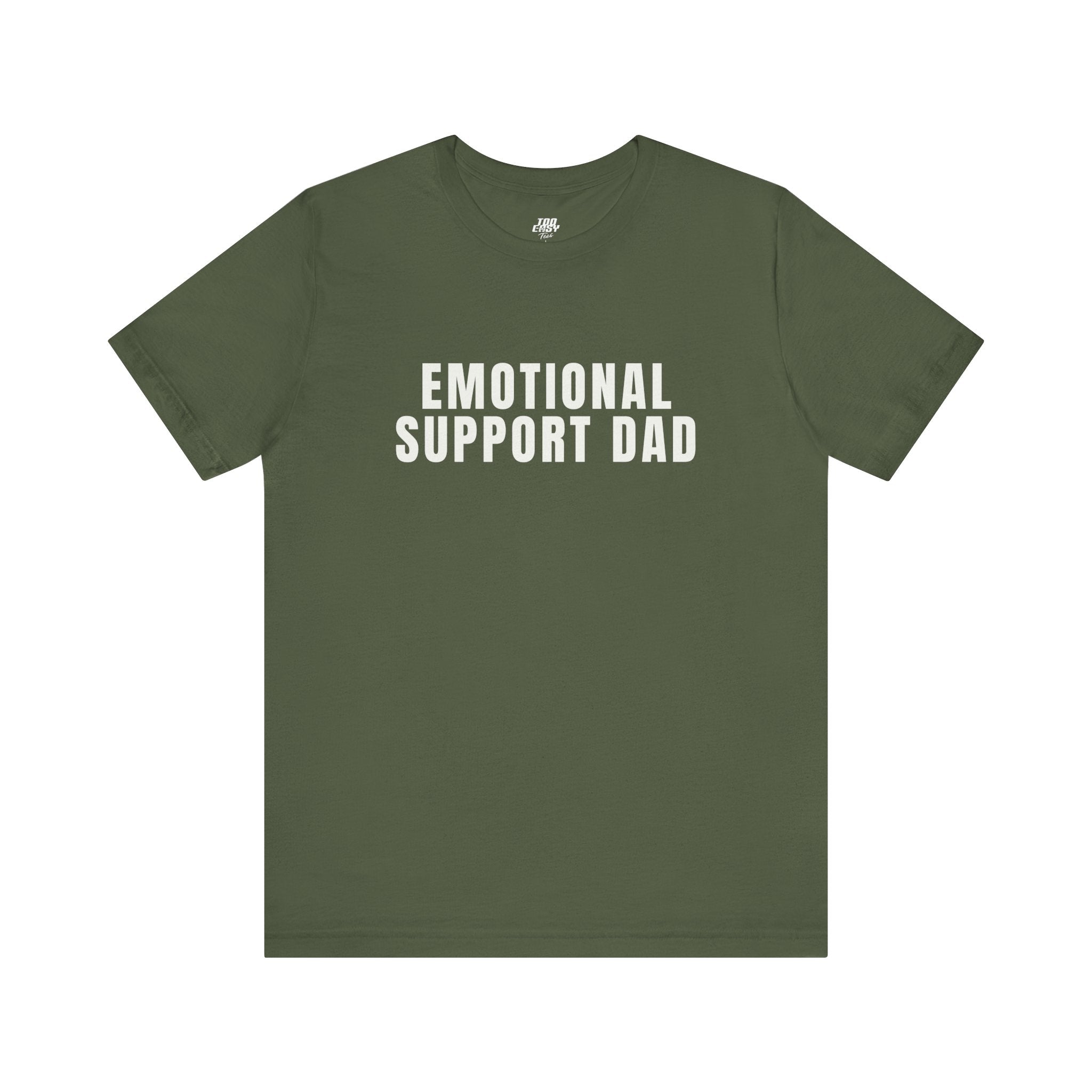 Emotional Support Dad Tee