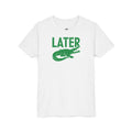 Later Gator Youth Tee