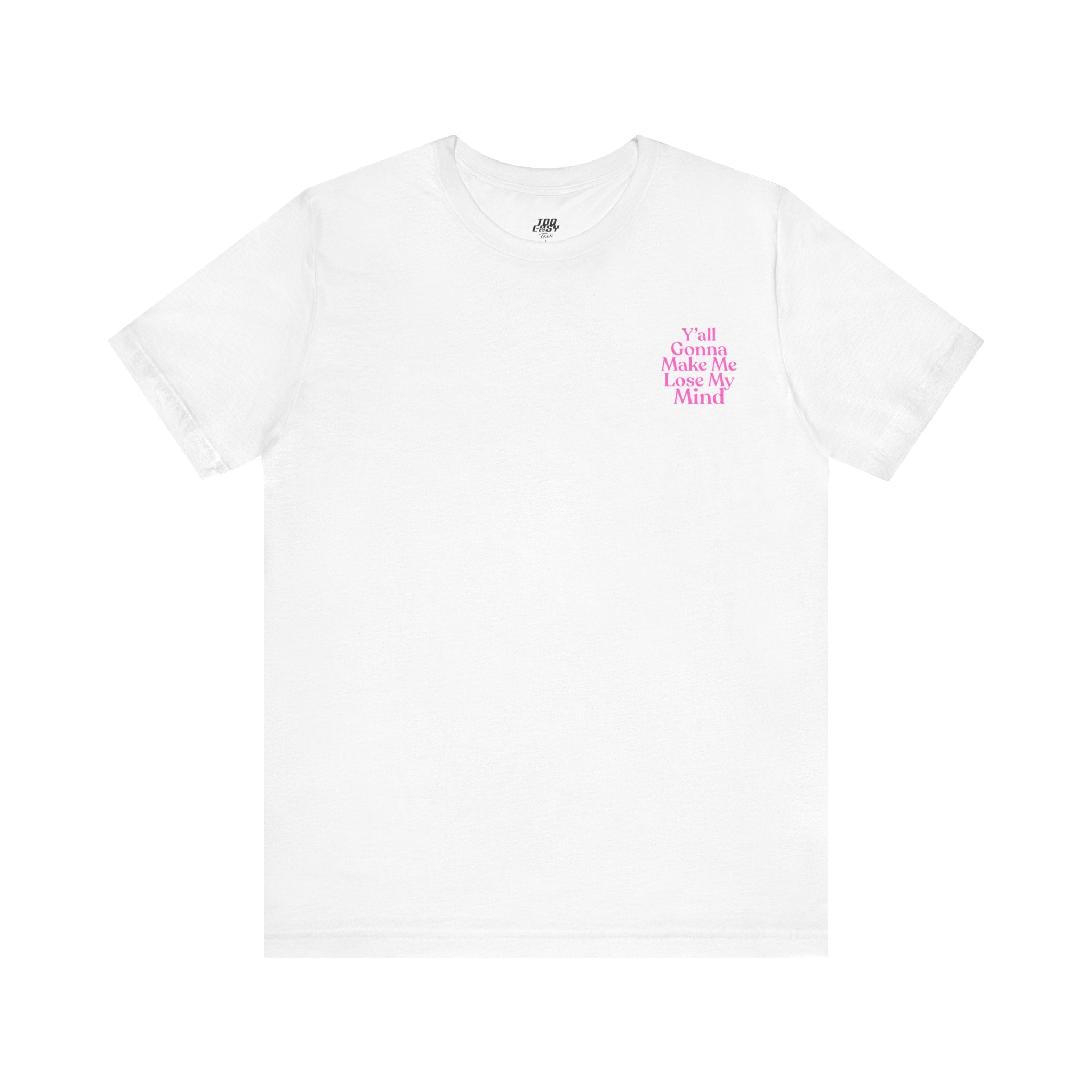 Up In Here Tee