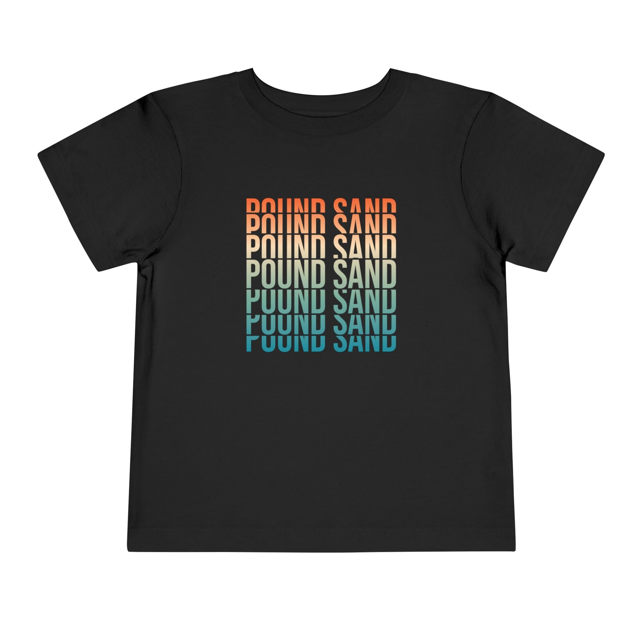 Pound Sand Toddler Tee