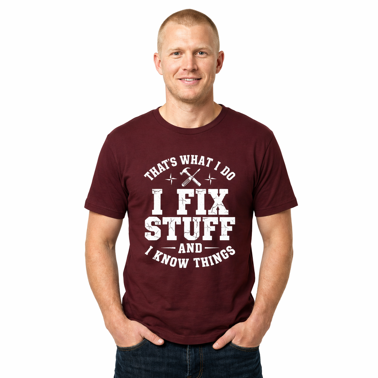 I Fix Stuff And I Know Things Tee