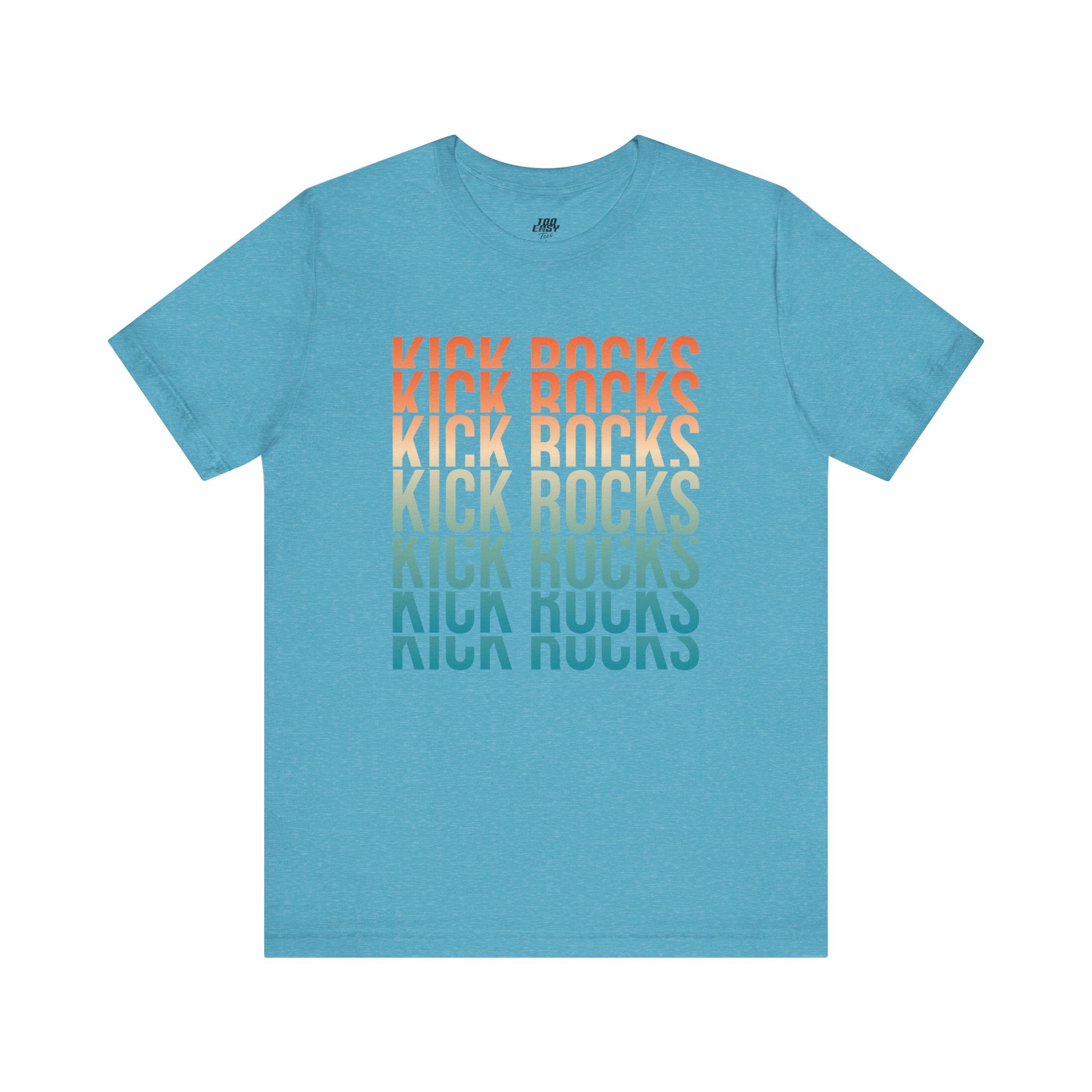 Kick Rocks Tee