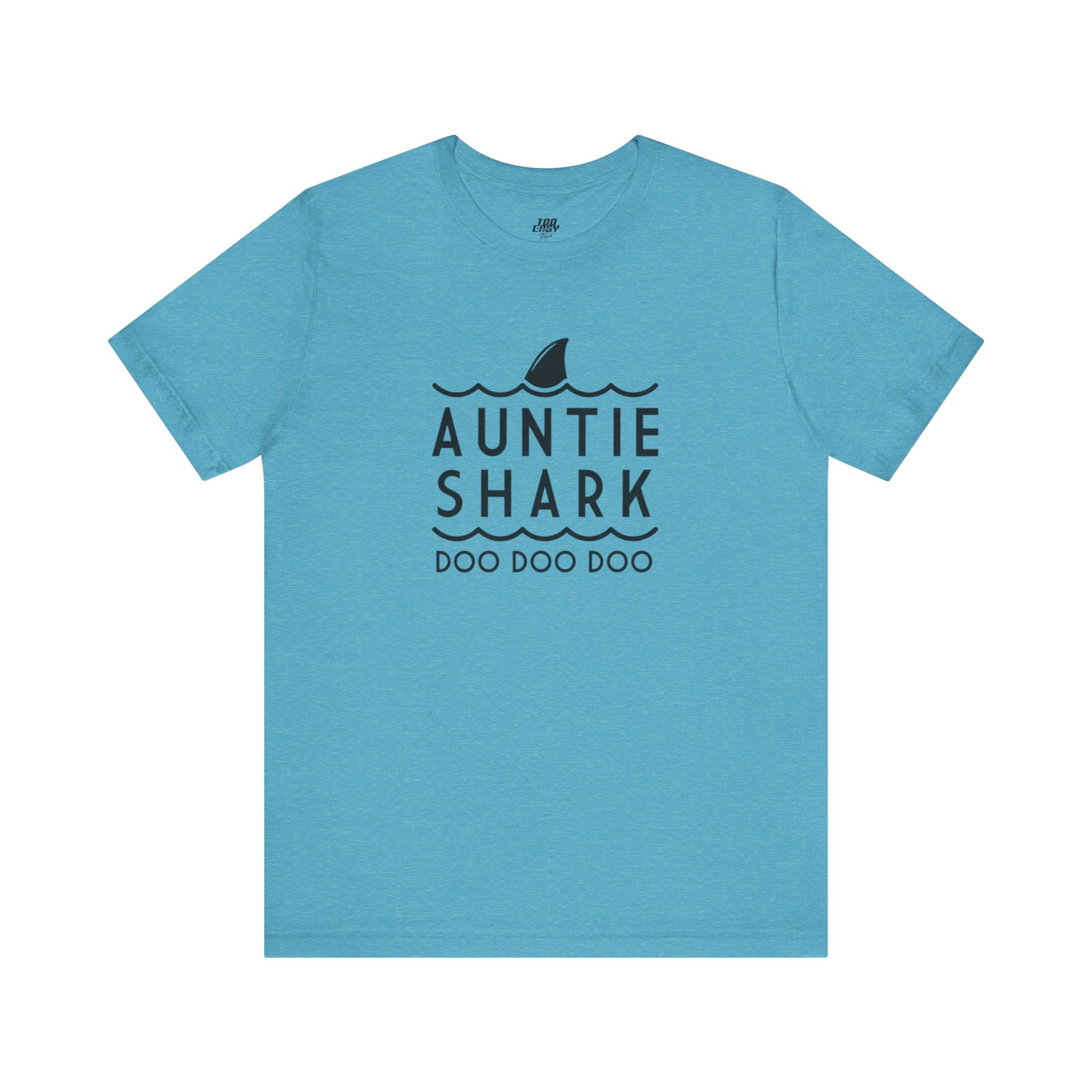 Auntie Shark Doo Doo Doo Tee