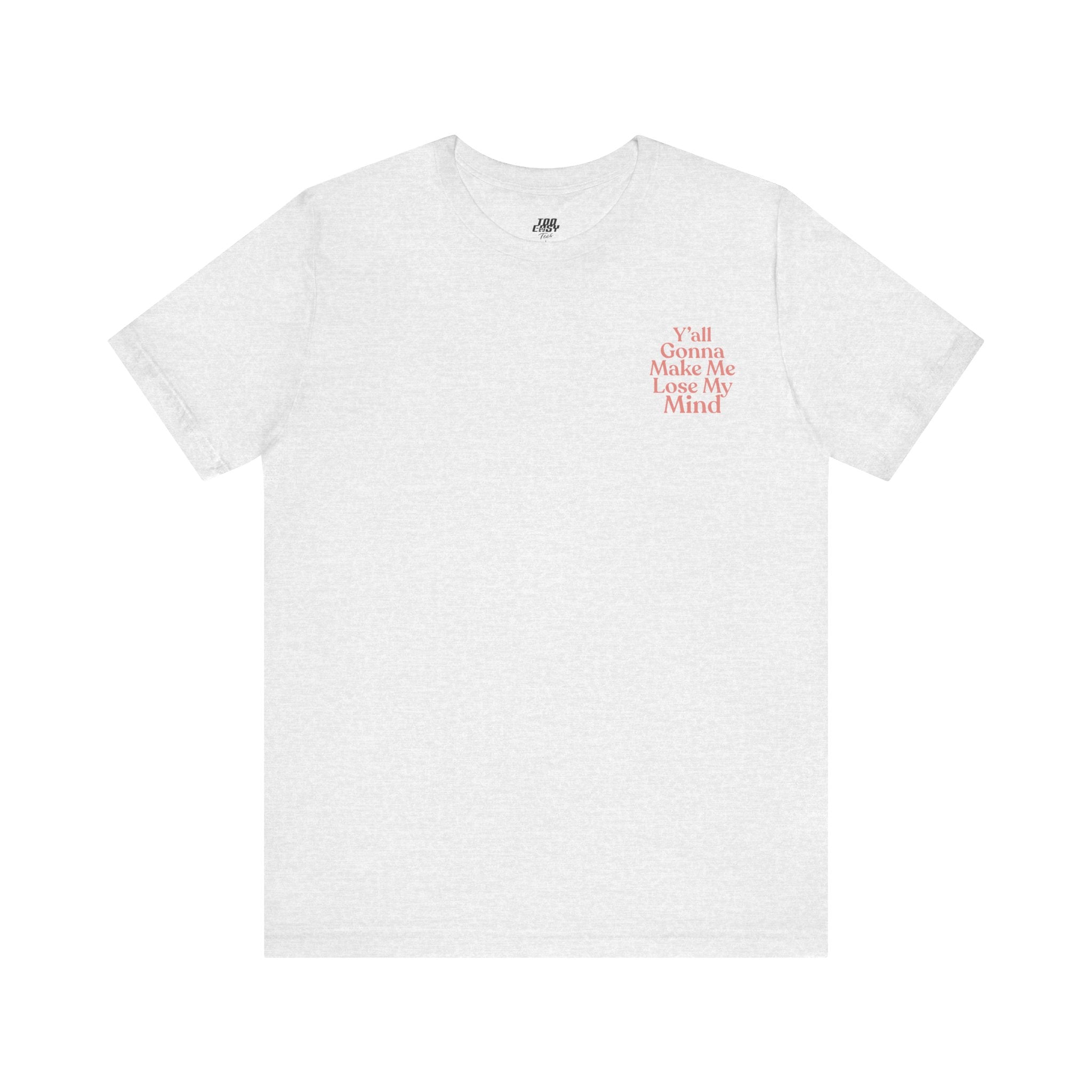 Up In Here Tee