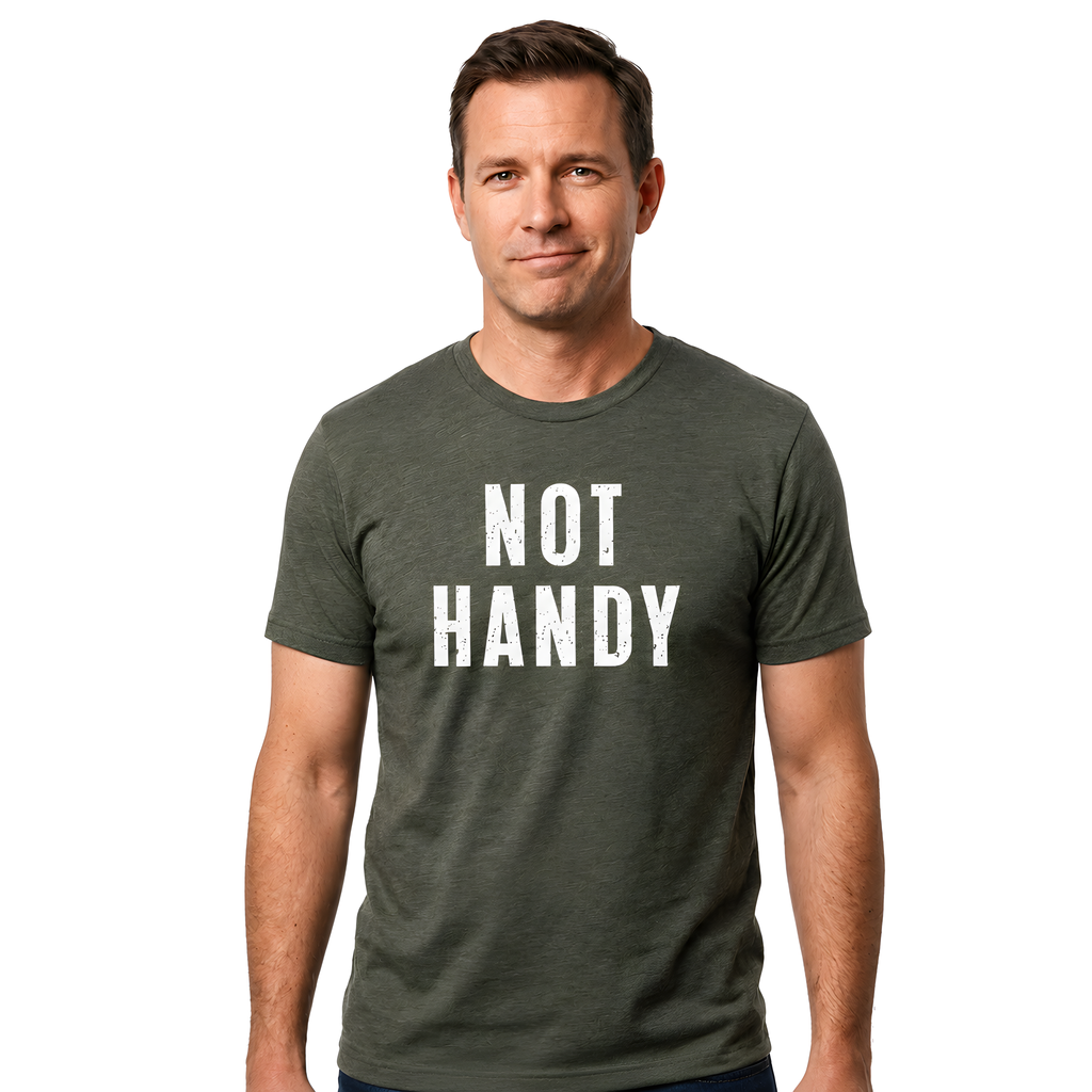 Not Handy Tee