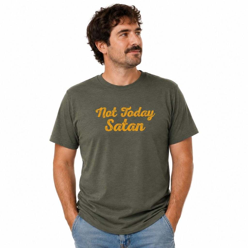 Not Today Satan Tee