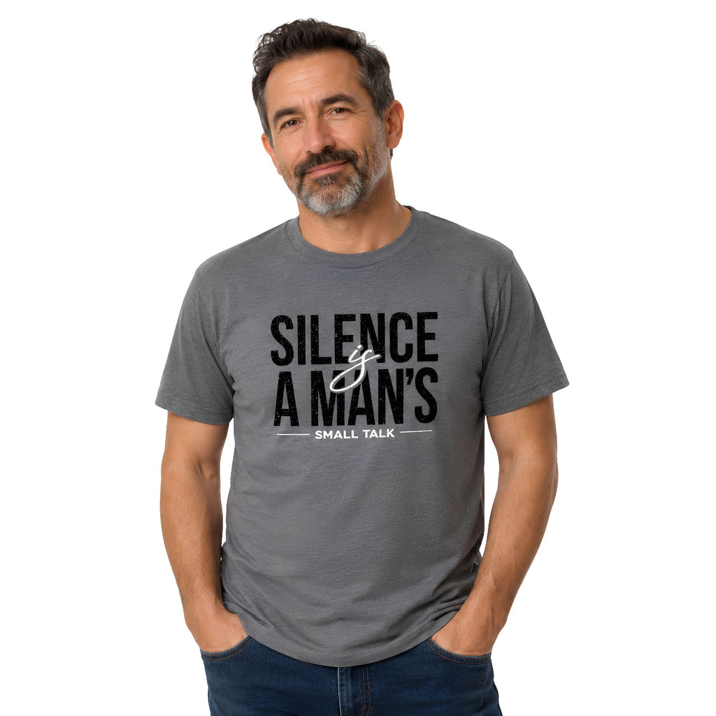 Silence Is A Man's Small Talk