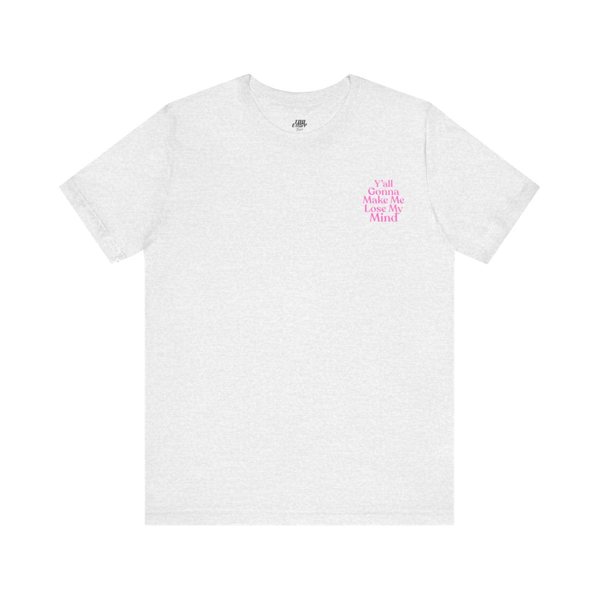 Up In Here Tee